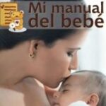 CONCURSO: Yo quiero ser la portada de Mi manual del bebé